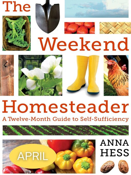 Title details for Weekend Homesteader by Anna Hess - Available